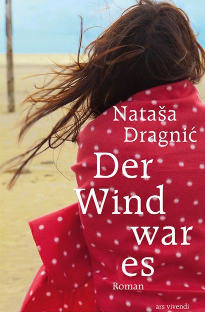 Buchcover: Der Wind war es - Nataša Dragnić